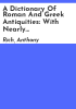 A_dictionary_of_Roman_and_Greek_antiquities