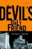 The_devil_s_only_friend