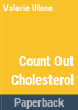 Count_out_cholesterol