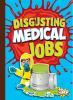 Disgusting_medical_jobs