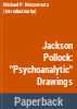 Jackson_Pollock___psychoanalytic__drawings