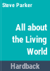 All_about_the_living_world