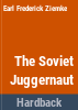 The_Soviet_juggernaut