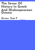 The_sense_of_history_in_Greek_and_Shakespearean_drama
