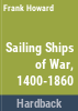 Sailing_ships_of_War_1400-1860