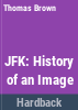 JFK__history_of_an_image