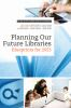 Planning_our_future_libraries