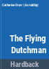 The_flying_Dutchman