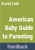 American_baby_guide_to_parenting