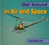 Get_around_in_air_and_space
