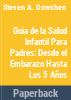 Guia_de_la_salud_infantil_para_padres