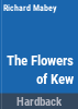 The_flowers_of_Kew