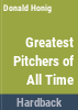 The_greatest_pitchers_of_all_time
