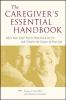 The_caregiver_s_essential_handbook