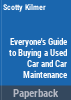 Everyone_s_guide_to_buying_a_used_car_and_car_maintenance