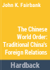 The_Chinese_world_order