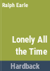 Lonely_all_the_time