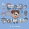 Mom__Dad____everyone_else