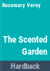 The_scented_garden
