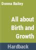 All_about_birth_and_growth