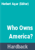 Who_owns_America_
