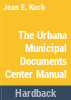 The_Urbana_Municipal_Documents_Center_manual