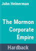 The_Mormon_corporate_empire
