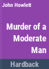 Murder_of_a_moderate_man