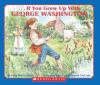 If_you_grew_up_with_George_Washington
