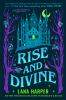 Rise_and_divine