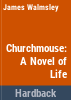 Churchmouse