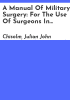 A_manual_of_military_surgery