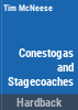 Conestogas_and_stagecoaches