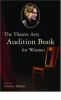 The_Theatre_Arts_audition_book_for_women