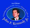 Learning_about_public_service_from_the_life_of_John_F__Kennedy__Jr