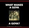 What_makes_a_Goya_a_Goya_
