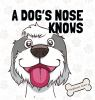 A_dog_s_nose_knows