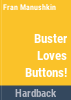 Buster_loves_buttons_