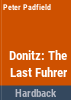 Donitz__the_last_Fuhrer