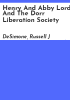 Henry_and_Abby_Lord_and_the_Dorr_Liberation_Society