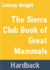 The_Sierra_Club_book_of_great_mammals