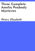 Three_complete_Amelia_Peabody_mysteries