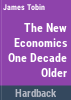 The_new_economics__one_decade_older