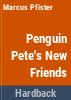 Penguin_Pete_s_new_friends