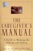 The_caregiver_s_manual