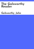 The_Galsworthy_reader