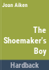 The_shoemaker_s_boy