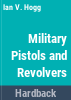 Military_pistols___revolvers