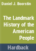The_landmark_history_of_the_American_people