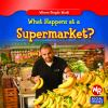 What_happens_at_a_supermarket_